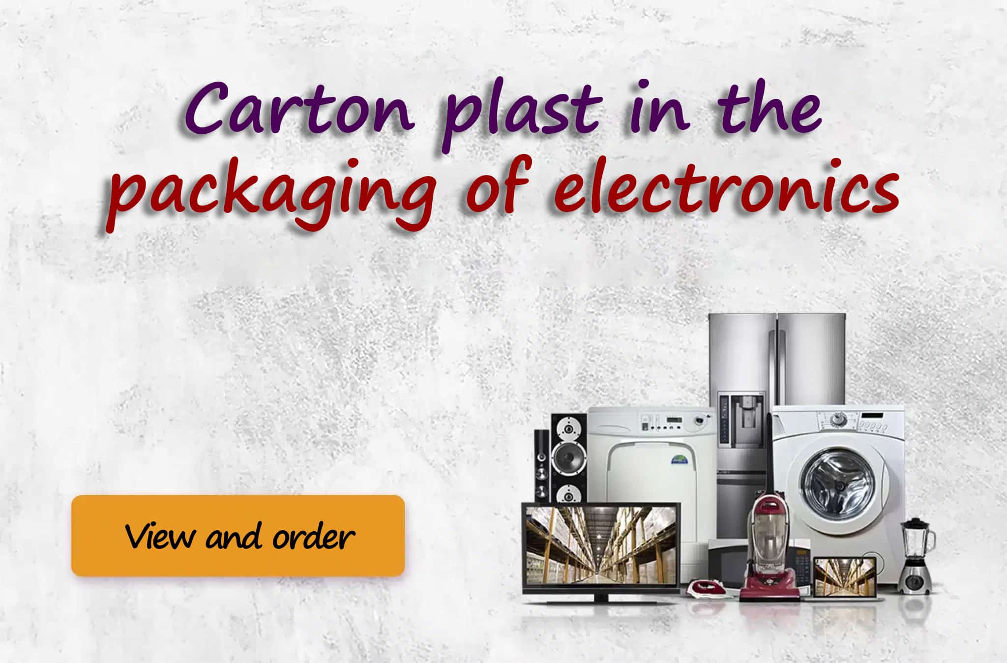 کارتن پلاست در بسته بندی لوازم الکترونیکی